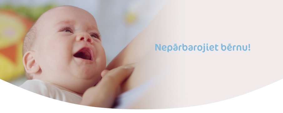 Nepārbarojiet savu bērnu Nepārbarojiet savu bērnu